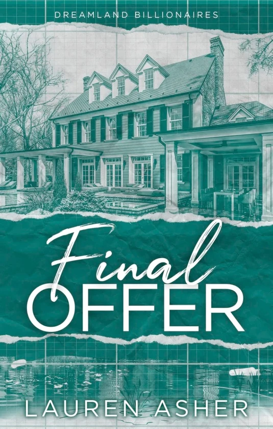 Dreamland Billionaires. Book 3. Final Offer