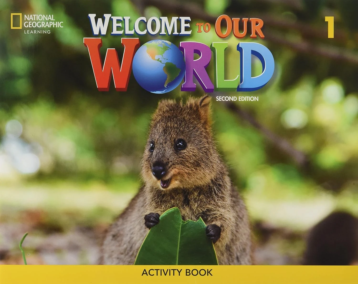 Робочий зошит «Welcome to Our World 2nd edition 1 Activity Book