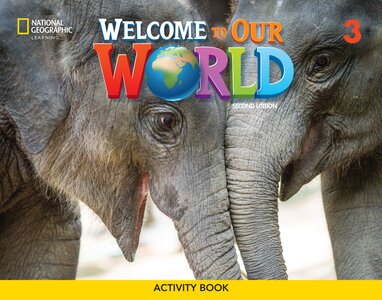 Робочий зошит «Welcome to Our World 2nd edition 3 Activity Book