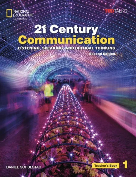 21st Century Communication 1. Listening, Speaking and Critical Thinking. Teacher's Book