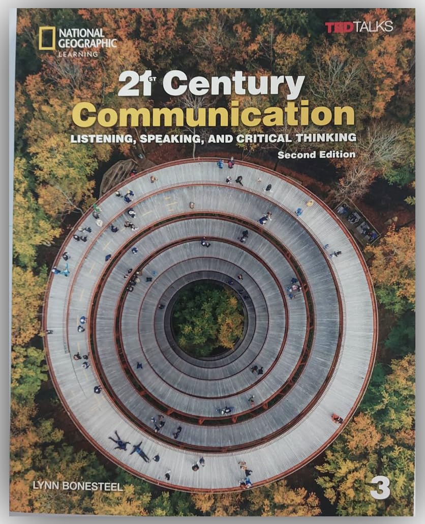 TED Talks: 21st Century Communication 3. Listening, Speaking and Critical Thinking. Student Book+Spark. Second Edition
