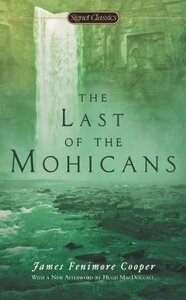The Last of the Mohicans  (The Leatherstocking Tales)