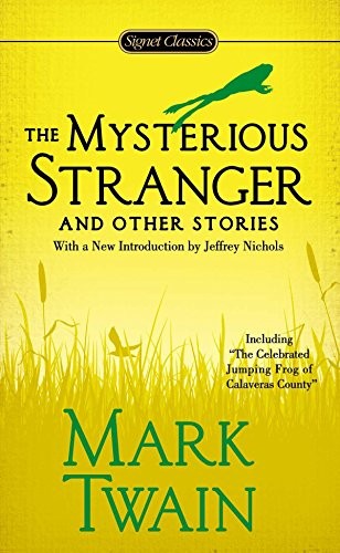 The Mysterious Stranger And Other Stories