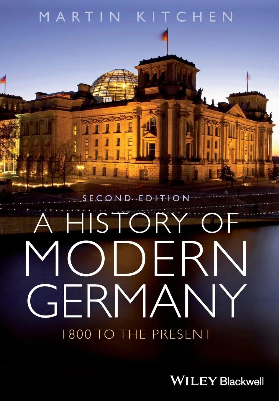 A History of Modern Germany: 1800 to the Present