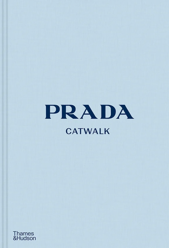 Prada Catwalk. Susannah Frankel