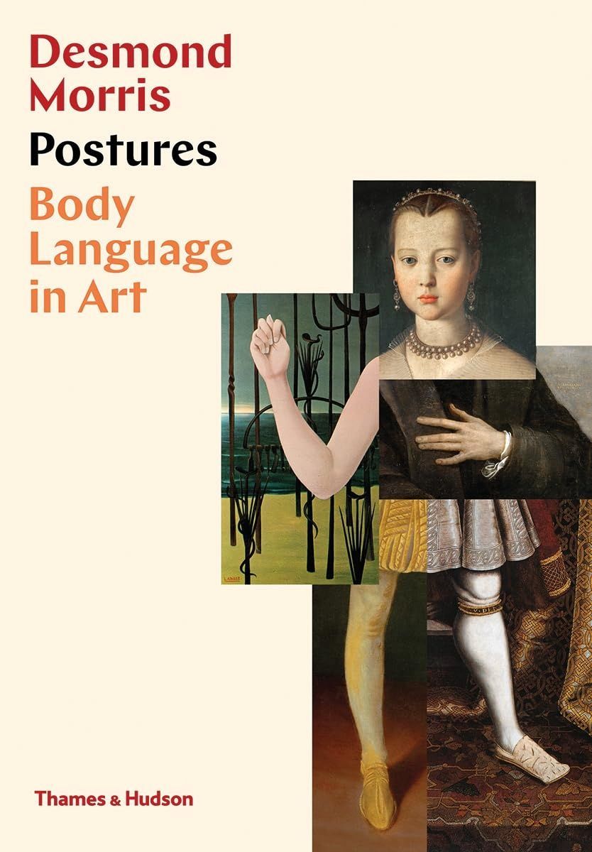 Postures: Body Language in Art. Десмонд Морiс