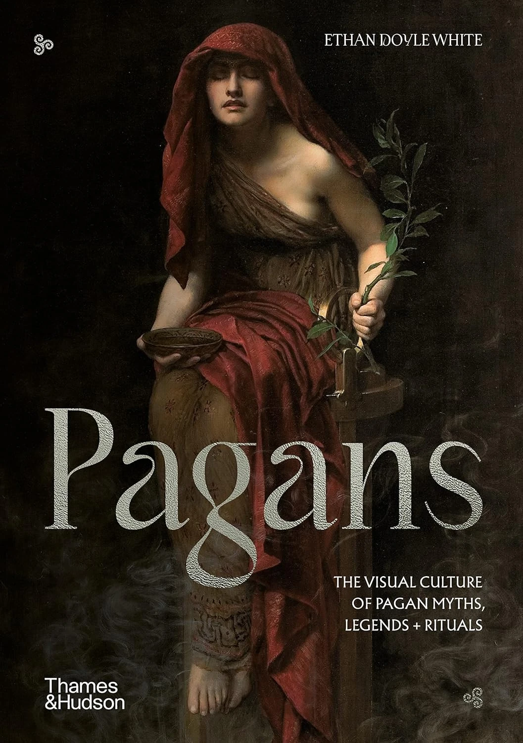 The Visual Culture of Pagan Myths, Legends and Rituals. Ітан Дойл Уайт