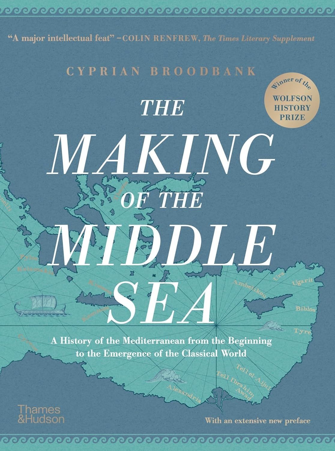 The Making of the Middle Sea: A History of the Mediterranean from. Кіпріян Бродбенк