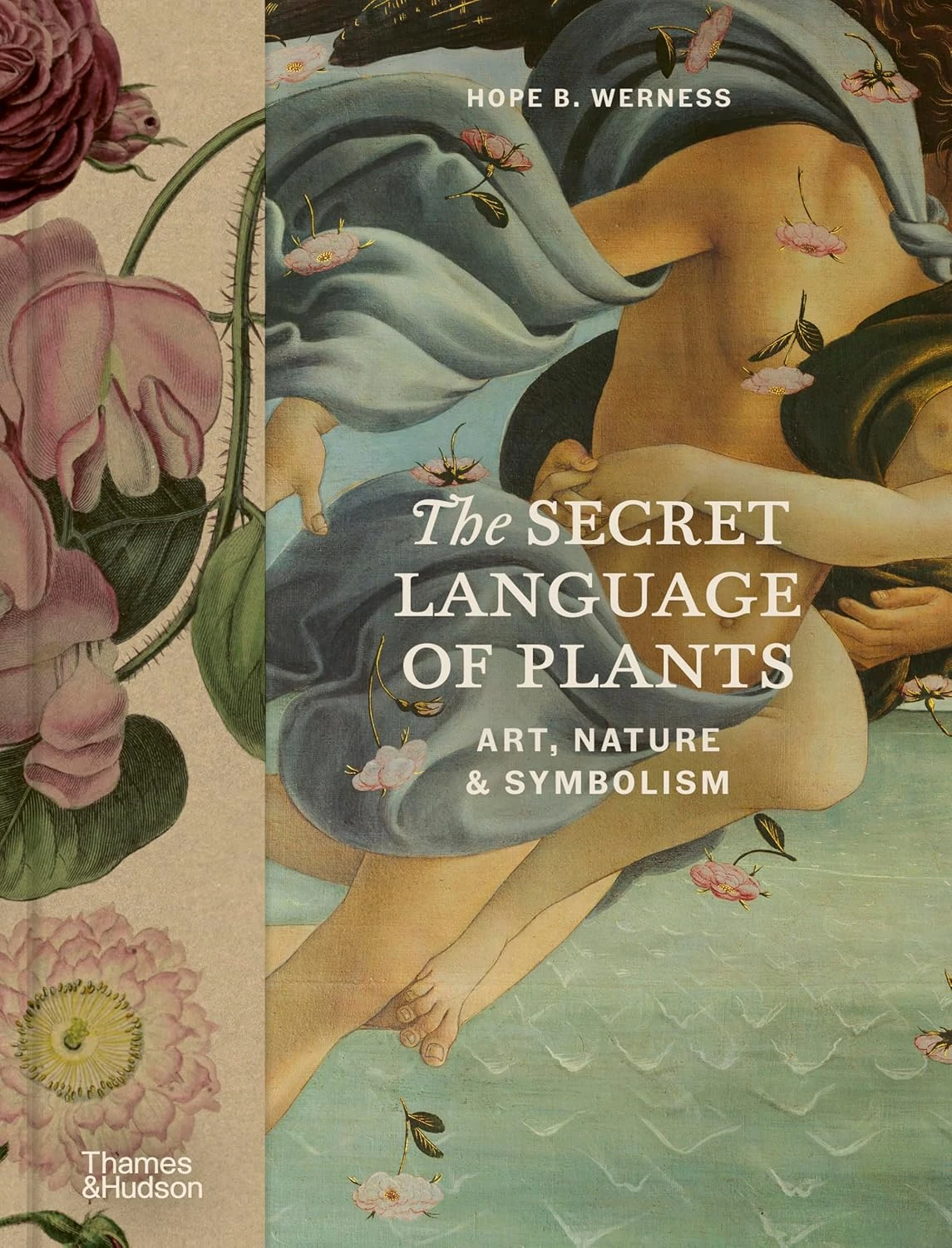 The Secret Language of Plants. Art, Nature & Symbolism