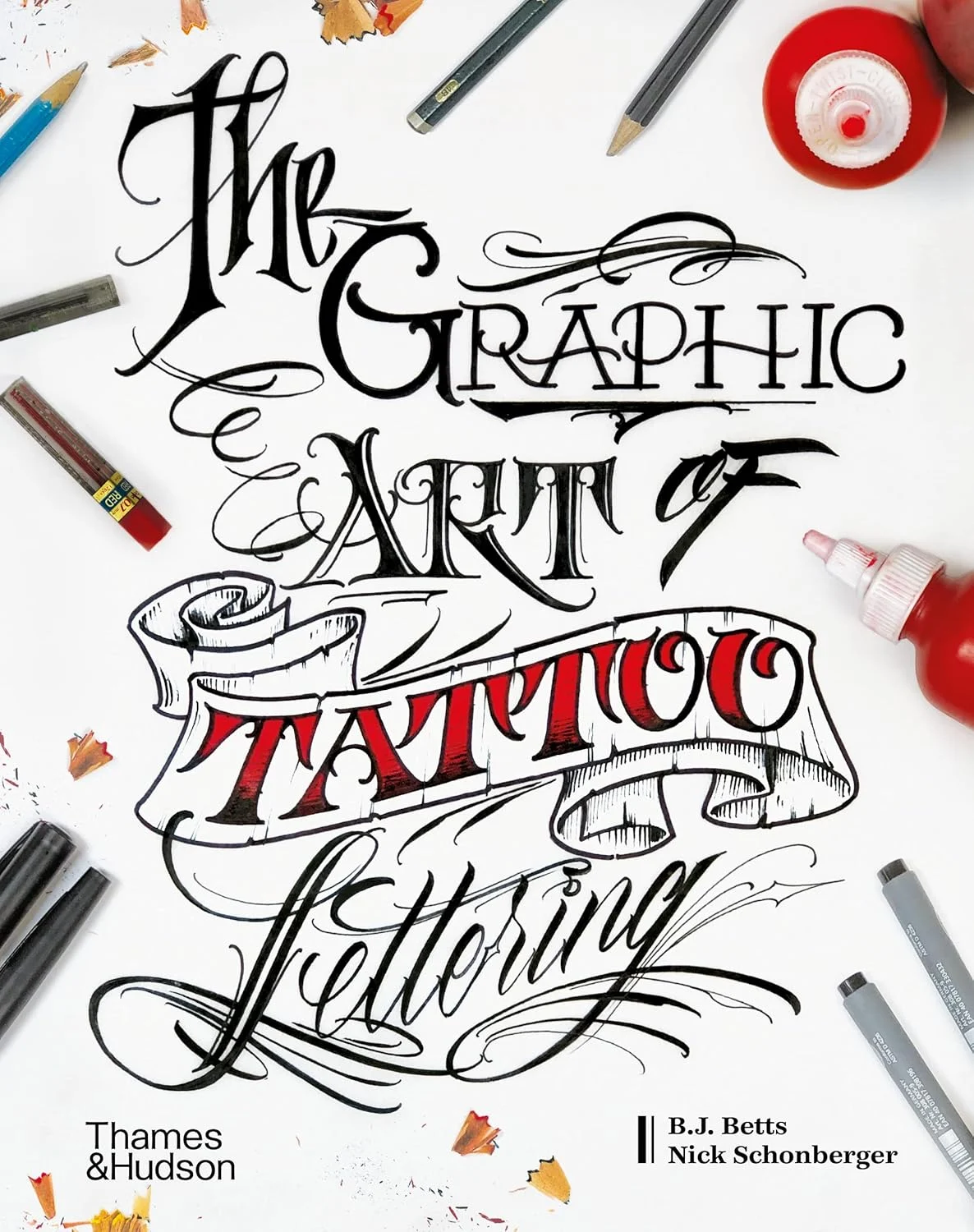 The Graphic Art of Tattoo Lettering. Нік Шонбергер; Вільям Джозеф Беттс