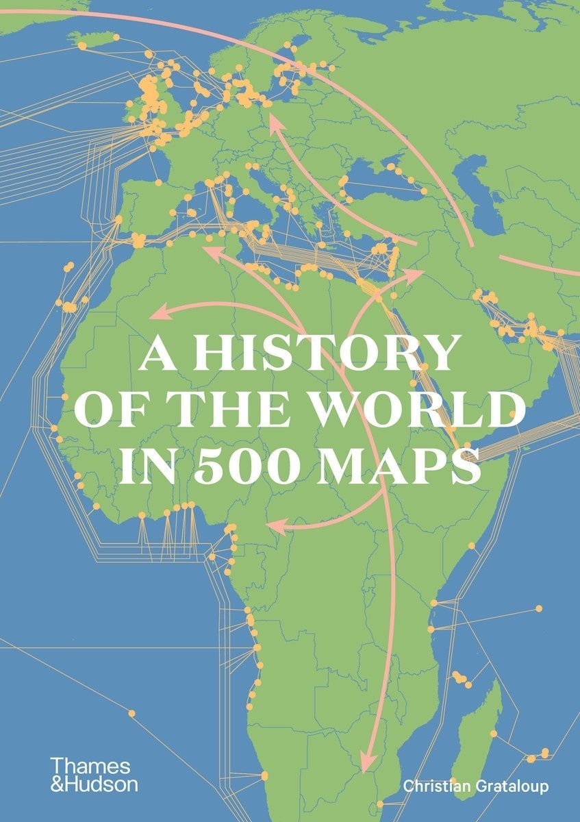 A History of the World in 500 Maps. Крістіан Граталуп