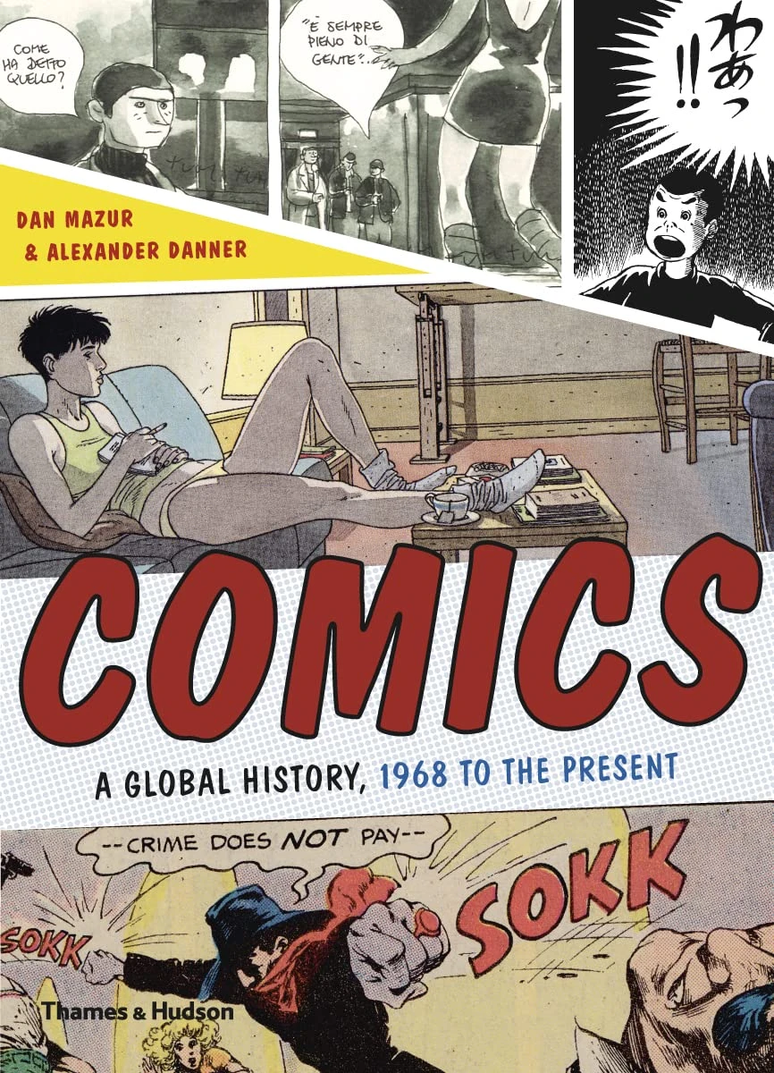 Comics: A Global History,1968 to the Present