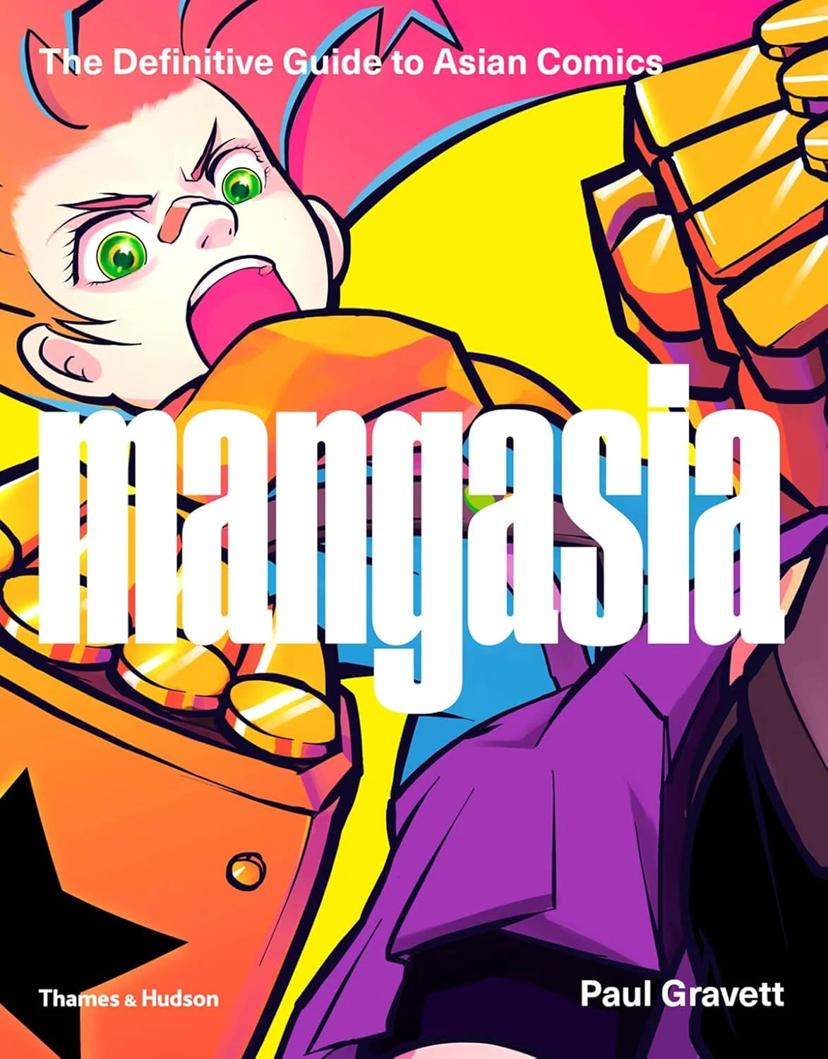 Mangasia: The Definitive Guide to Asian Comics. Пол Граветт