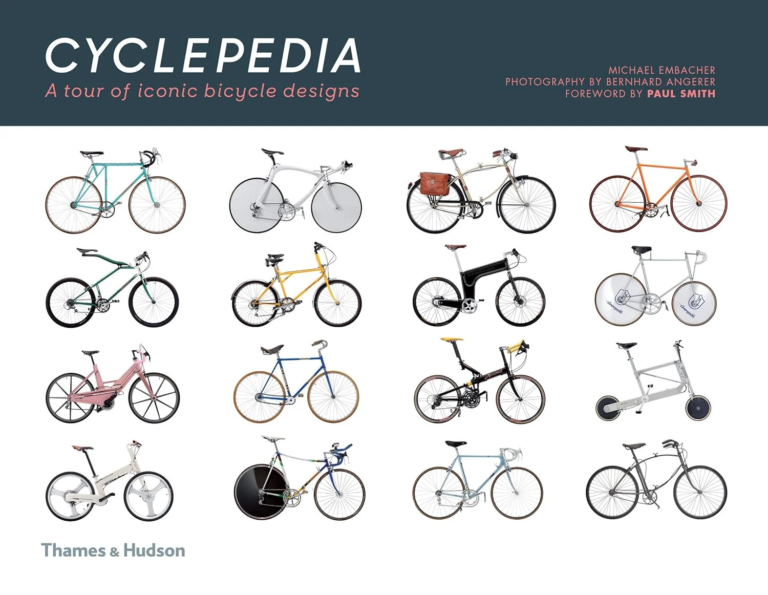 Cyclepedia: A Tour of Iconic Bicycle Designs