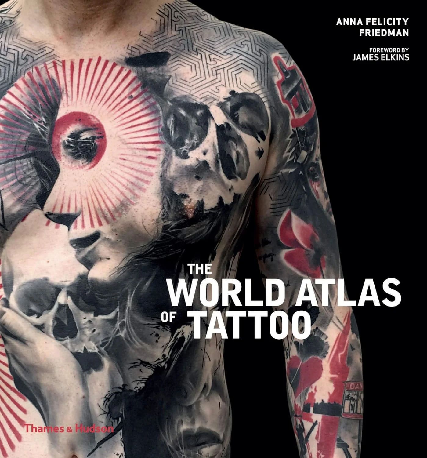 The World Atlas of Tattoo. Анна Фелісіті Фрідман