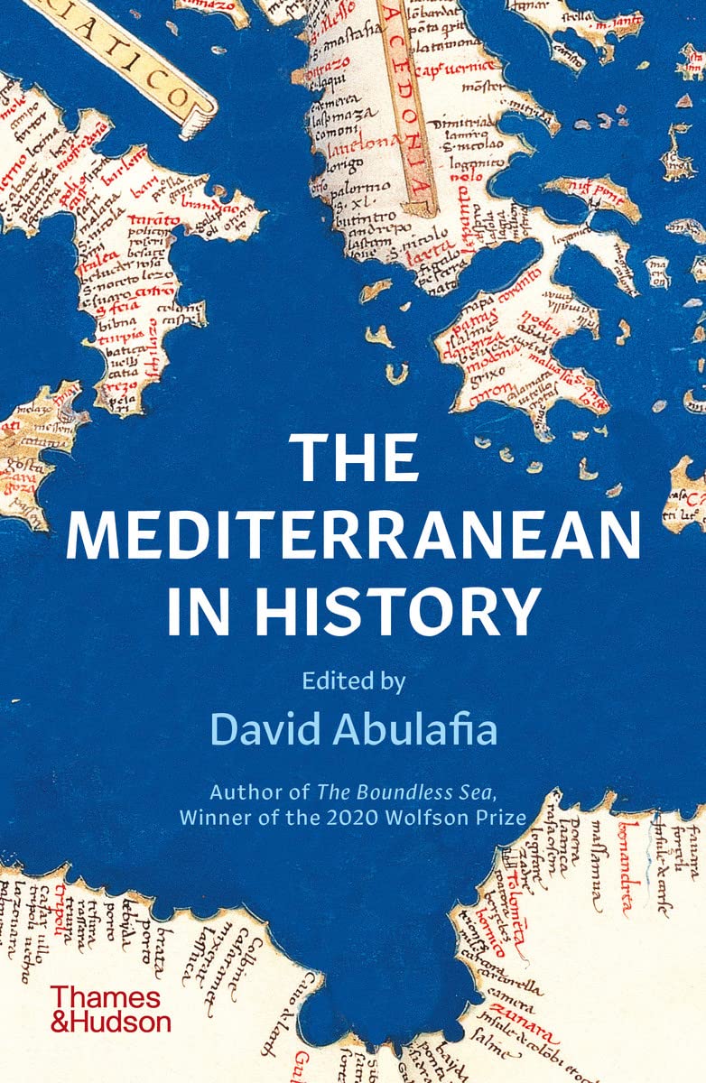 The Mediterranean in History. Олівер Рекхем