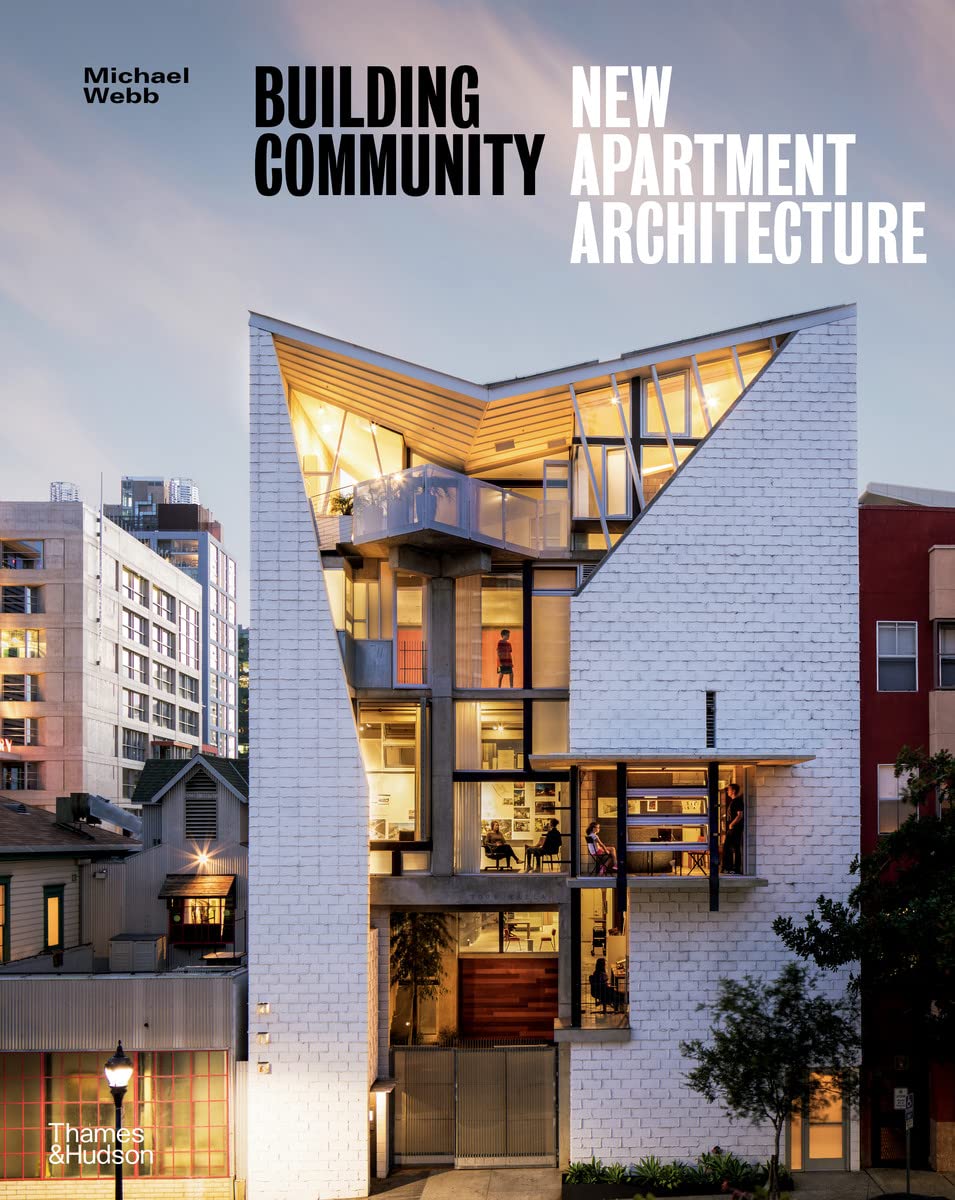 Building Community. New Apartment Architecture