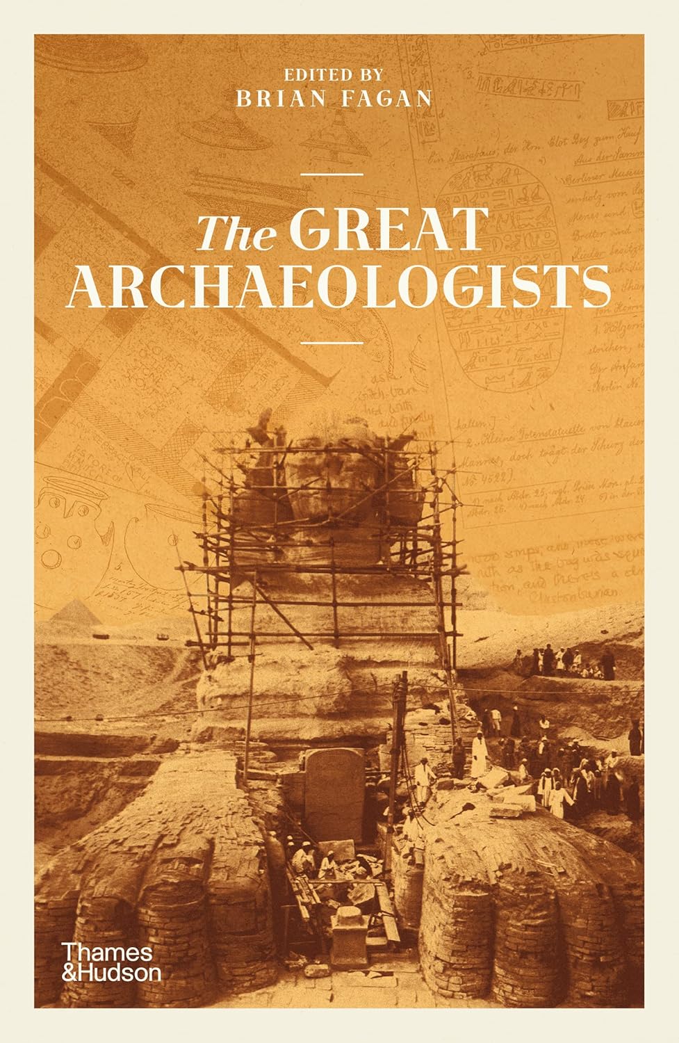 The Great Archaeologists. Брайан Фейган