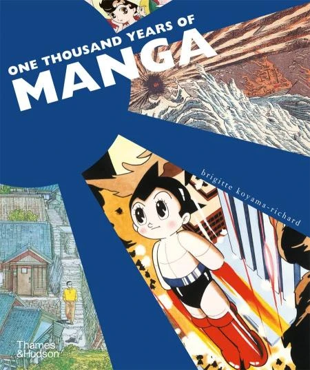 One Thousand Years of Manga. Brigitte Koyama-Richard