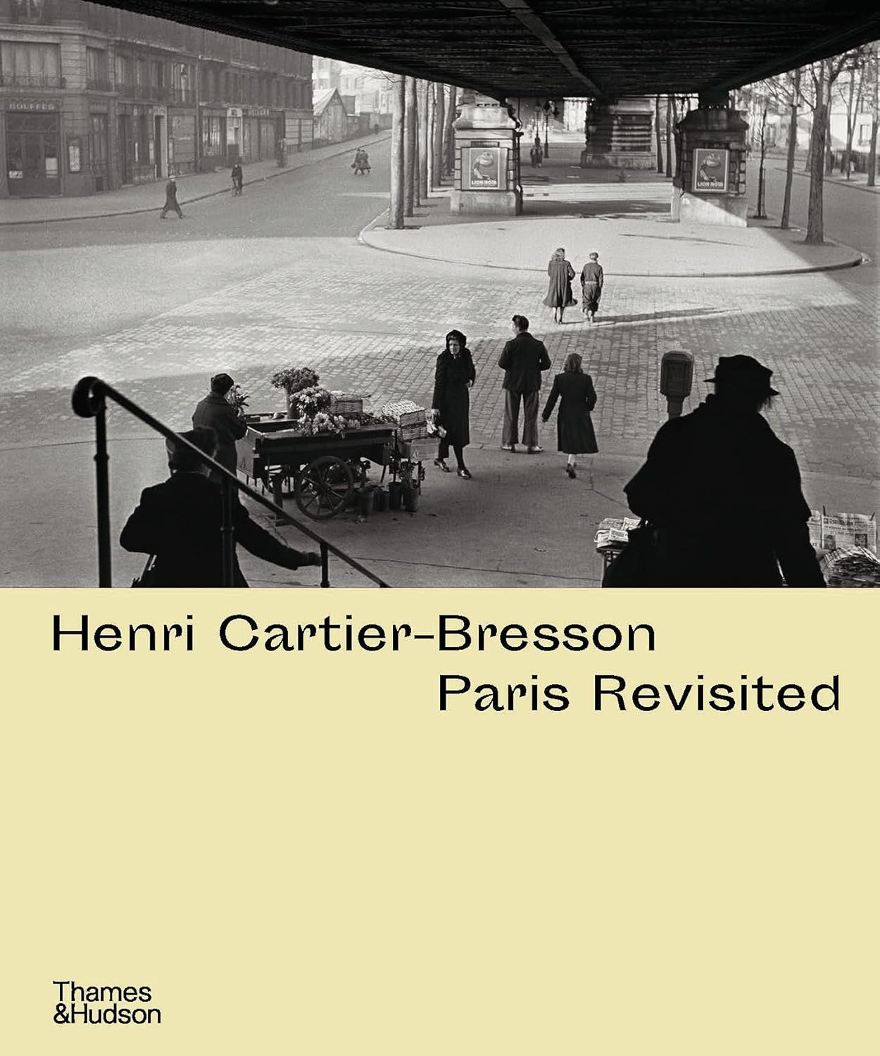 Henri Cartier-Bresson. Paris Revisited