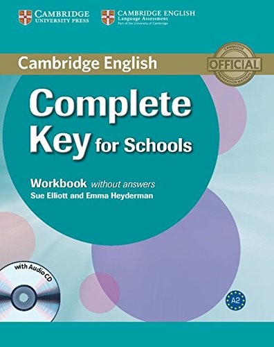 Робочий зошит «Complete Key for Schools. Workbook without answers with Audio CD