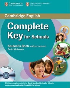 Підручник «Complete Key for Schools. Student's Book without Answers with CD-ROM