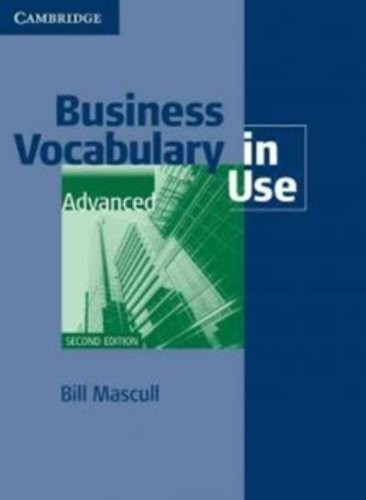 Посібник «Business Vocabulary in Use 2nd Edition Advanced with Answers (словник)