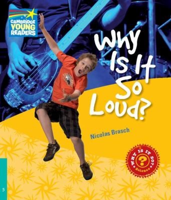 Посібник «Cambridge Young Readers: Why Is It So Loud? Level 5 Factbook