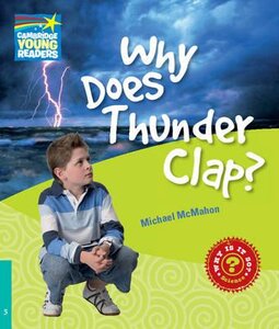 Посібник «Cambridge Young Readers: Why Does Thunder Clap? Level 5 Factbook
