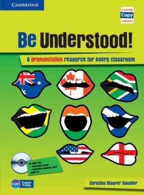 Посібник «Be Understood! Book with CD-ROM and Audio CD Pack: A Pronunciation Resource for Every Classroom