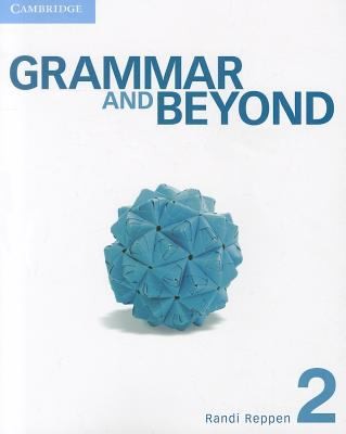 Підручник «Grammar and Beyond Level 2. Student's Book