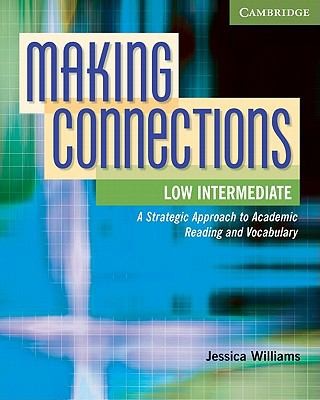 Підручник «Making Connections Low Intermediate Student's Book : A Strategic Approach to Academic Reading and Vocabulary