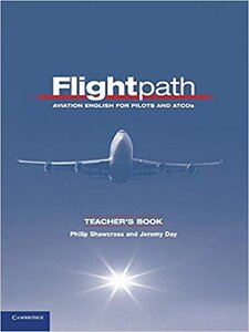 Посібник «Flightpath Teacher's Book : Aviation English for Pilots and ATCOs