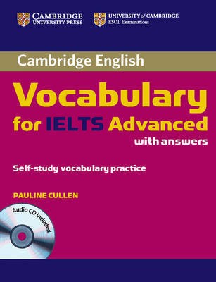Посібник «Cambridge Vocabulary for IELTS Advanced Band 6.5+ with Answers and Audio CD