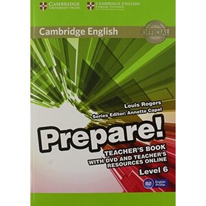 Посібник «Cambridge English Prepare! Level 6 Teacher's Book+DVD (книга вчителя+аудіодиск)