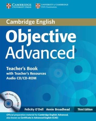 Книга для вчителя «Objective Advanced 3rd edition. Teacher's Book with Teacher's Resources Audio CD/CD-ROM