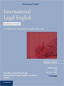 Посібник «International Legal English Teacher's Book: A Course for Classroom or Self-study Use