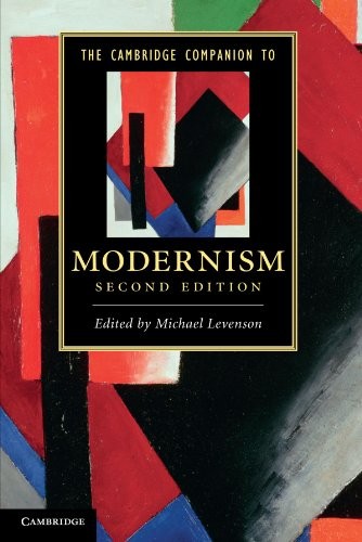 The Cambridge Companion to Modernism