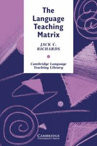 Посібник «Cambridge Language Teaching Library: The Language Teaching Matrix