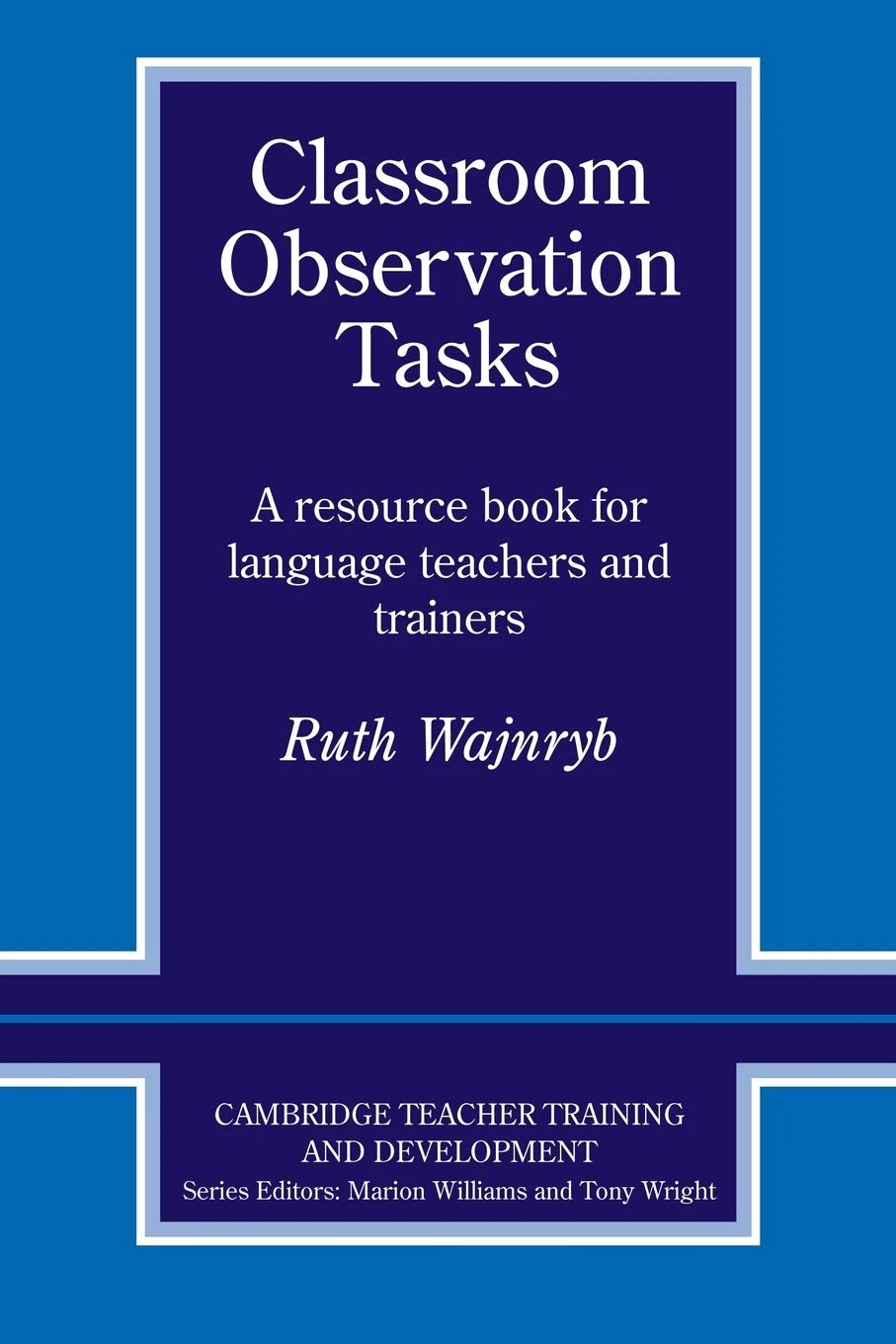 Посібник «Classroom Observation Tasks : A Resource Book for Language Teachers and Trainers