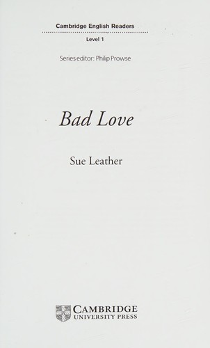 CER 1. Bad Love (with Downloadable Audio). American English