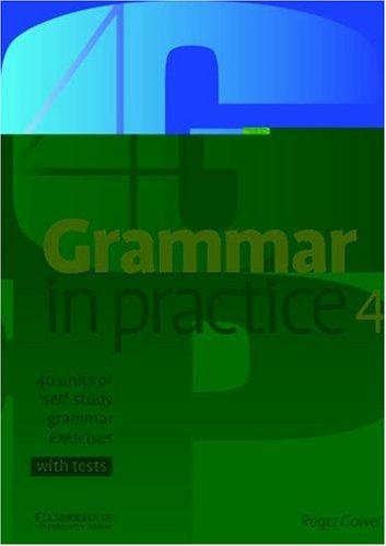 Посібник «Grammar in Practice 4 (посібник із граматики+вправи+тести)