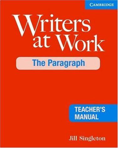 Книга для вчителя «Writers at Work: The Paragraph Teacher's Manual