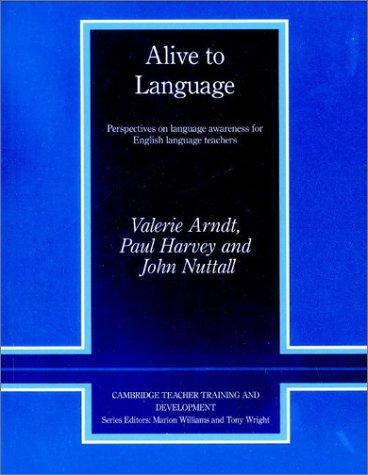 Посібник «Alive to Language: Perspectives on Language Awareness for English Language Teachers