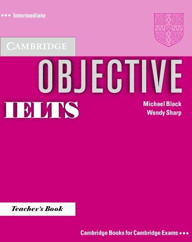 Книга для вчителя «Objective IELTS Intermediate Teacher's Book