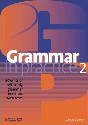 Посібник «Grammar in Practice 2 (посібник із граматики+вправи+тести)