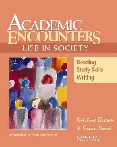 Підручник «Academic Encounters: Life in Society Student's Book: Reading, Study Skills, and Writing