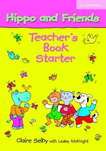 Книга для вчителя «Hippo and Friends Starter. Teacher's Book
