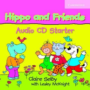 Аудіодиск «Hippo and Friends Starter. Audio CD