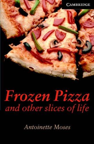 CER 6. Frozen Pizza and Other Slices of Life (with Audio CD Pack)